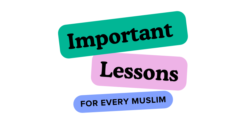 Important lessons for every Muslim [Running] [Free Course]